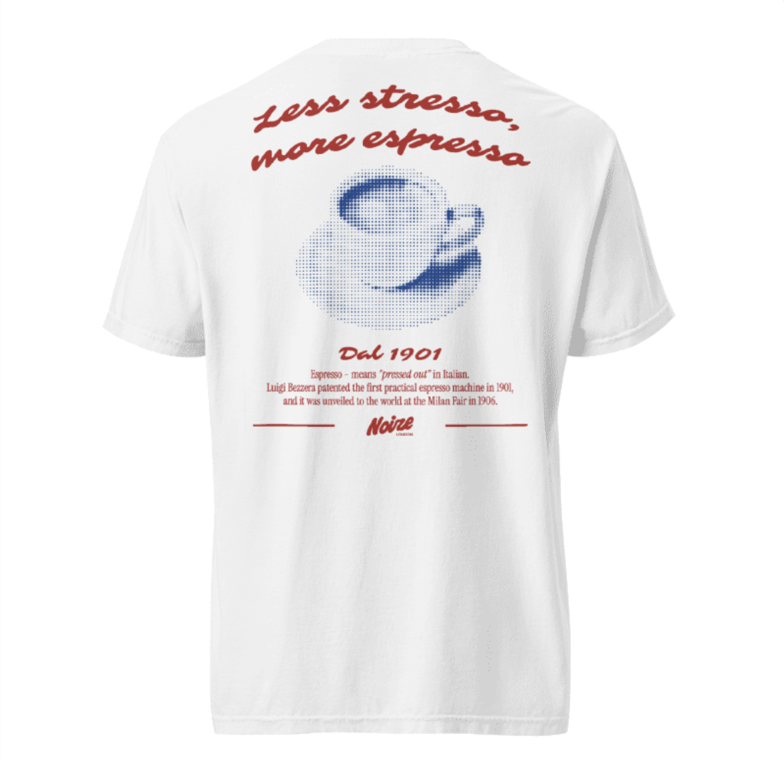 Less Stresso, More Espresso Tee